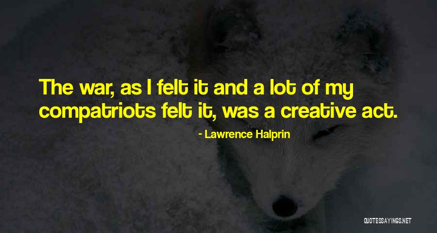 Lawrence Halprin Quotes 2010873