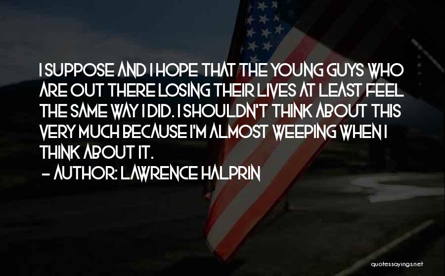 Lawrence Halprin Quotes 2056832