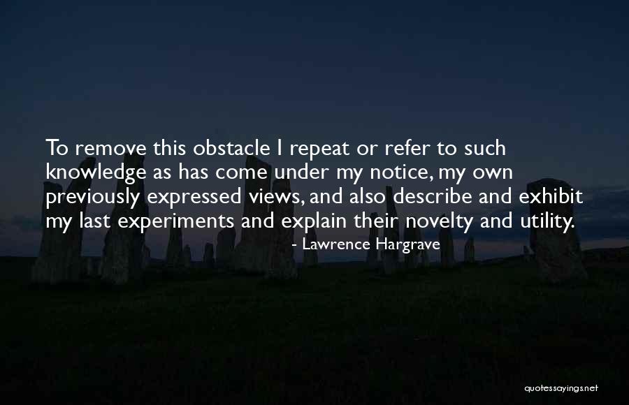 Lawrence Hargrave Quotes 1812935