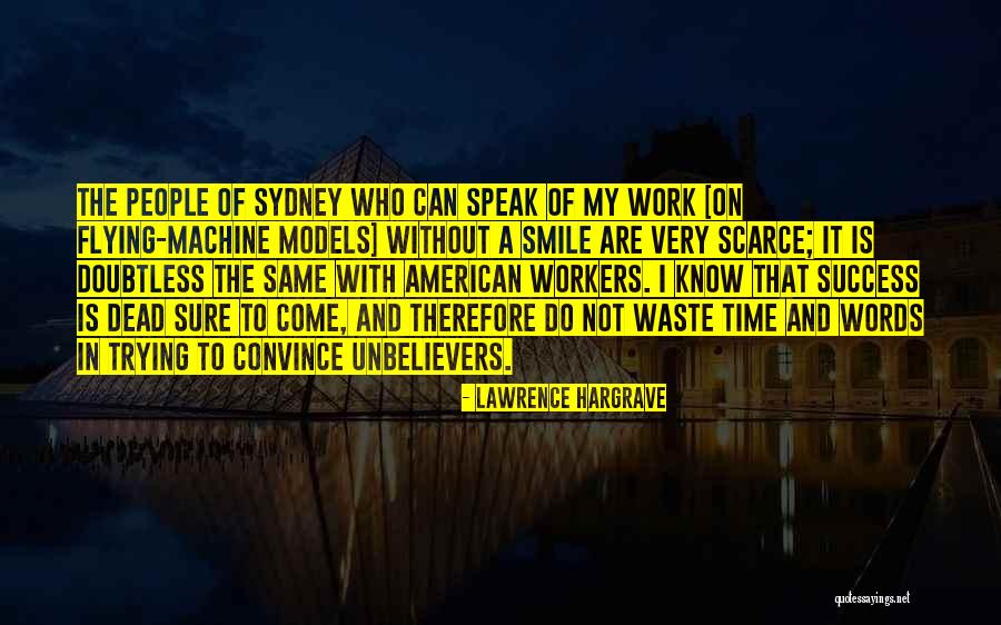 Lawrence Hargrave Quotes 1988902 Lawrence Hargrave Quotes 1988902