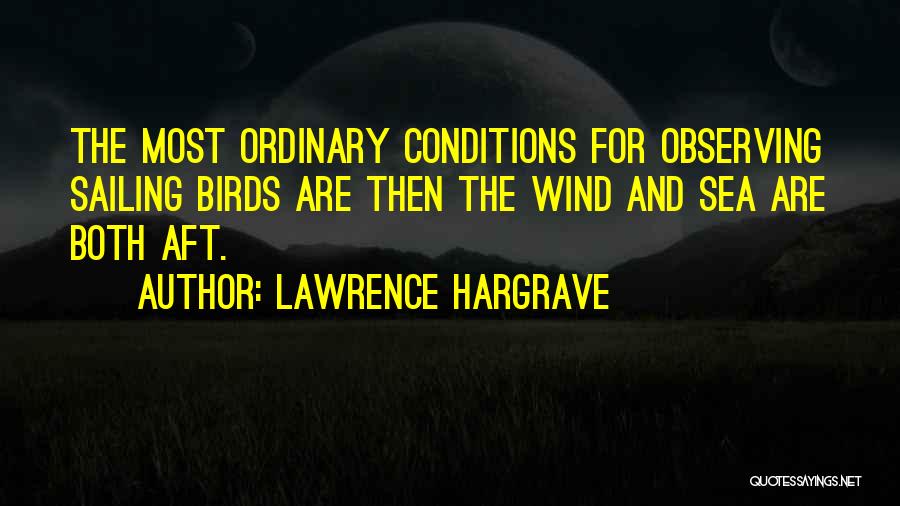 Lawrence Hargrave Quotes 289214