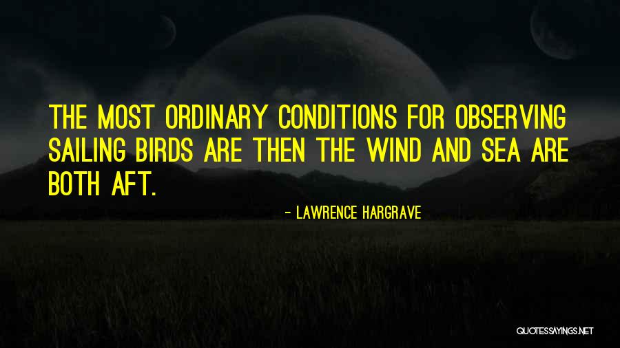 Lawrence Hargrave Quotes 289214