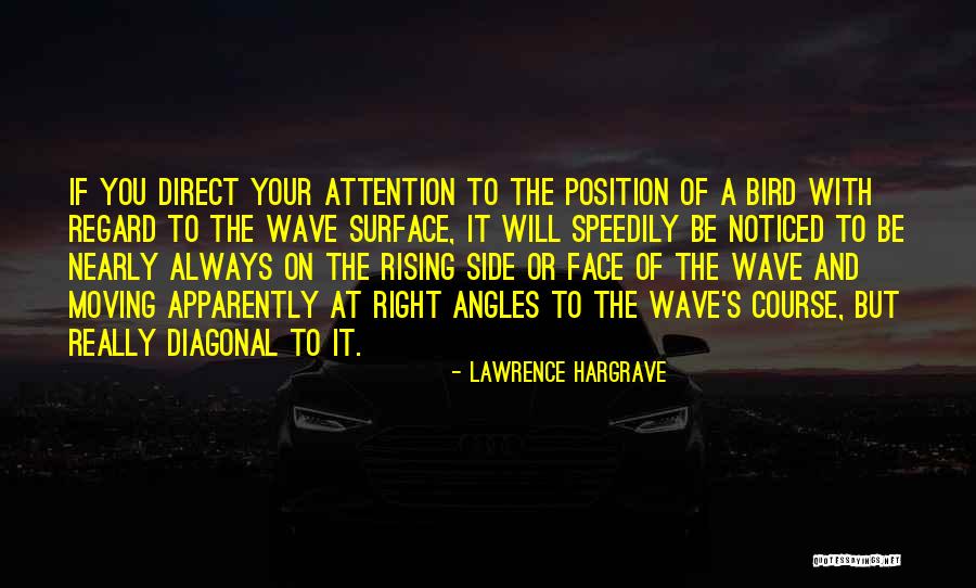 Lawrence Hargrave Quotes 423148