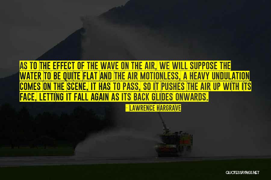 Lawrence Hargrave Quotes 448572