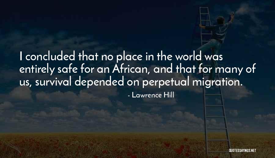 Lawrence Hill Quotes 1279333