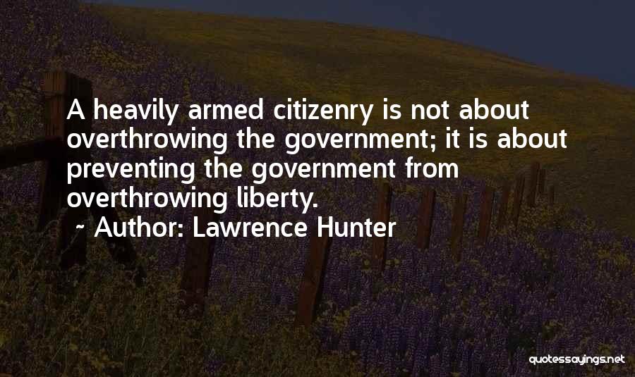 Lawrence Hunter Quotes 467698