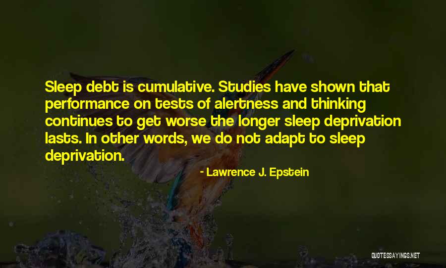 Lawrence J. Epstein Quotes 188178 Lawrence J. Epstein Quotes 188178