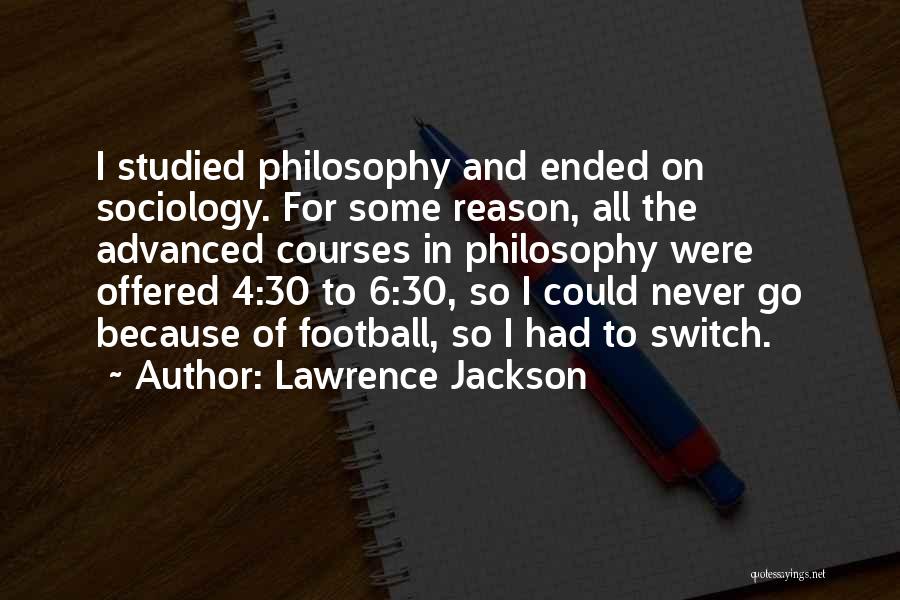 Lawrence Jackson Quotes 131808