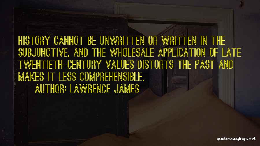 Lawrence James Quotes 275376