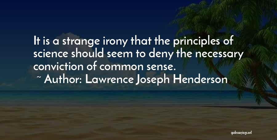 Lawrence Joseph Henderson Quotes 551984