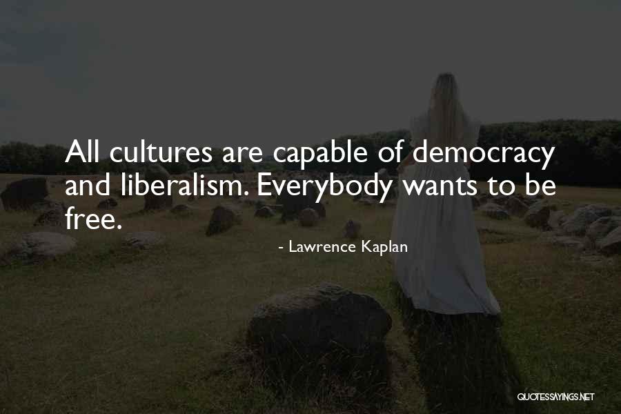 Lawrence Kaplan Quotes 781446