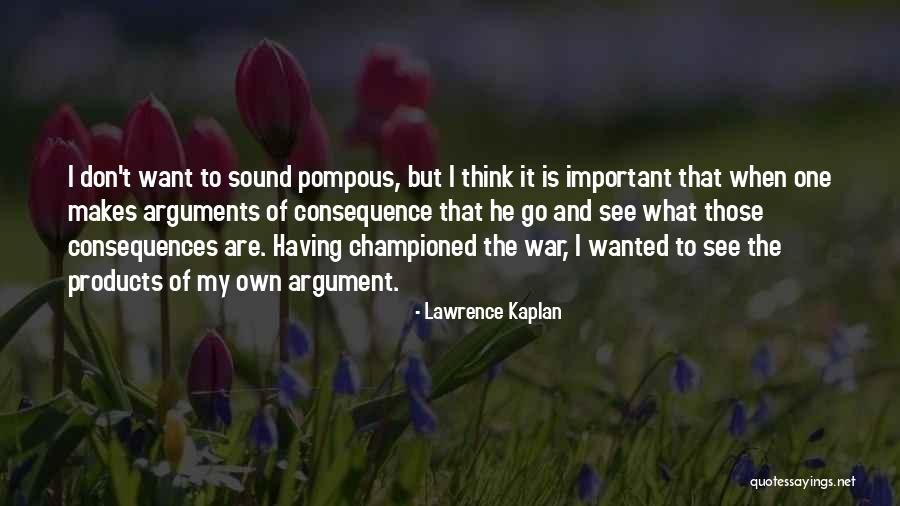 Lawrence Kaplan Quotes 881180 Lawrence Kaplan Quotes 881180