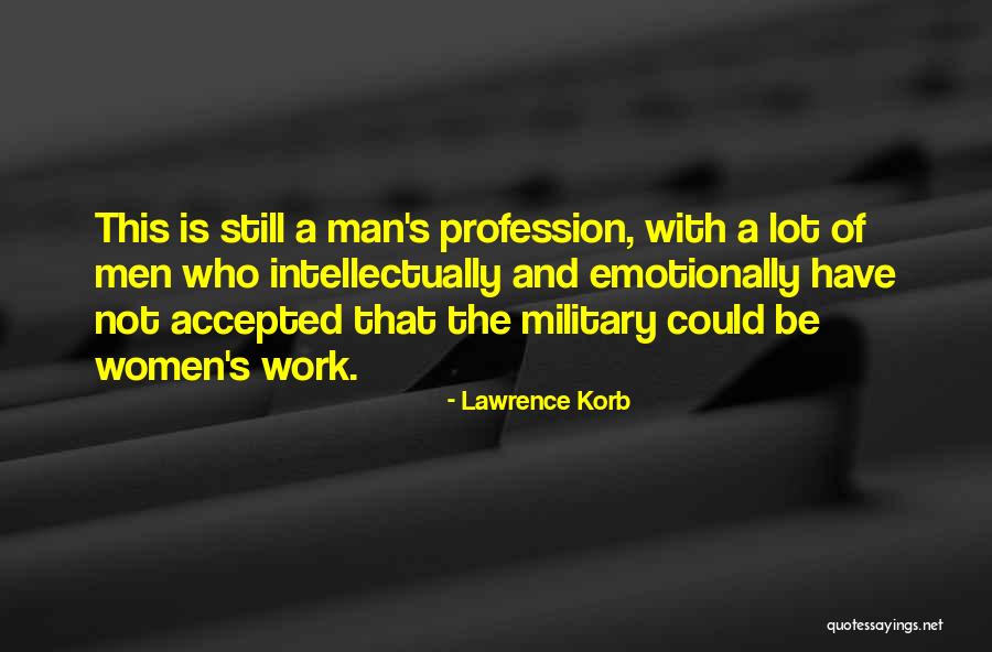 Lawrence Korb Quotes 2129332