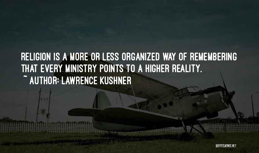 Lawrence Kushner Quotes 1038166