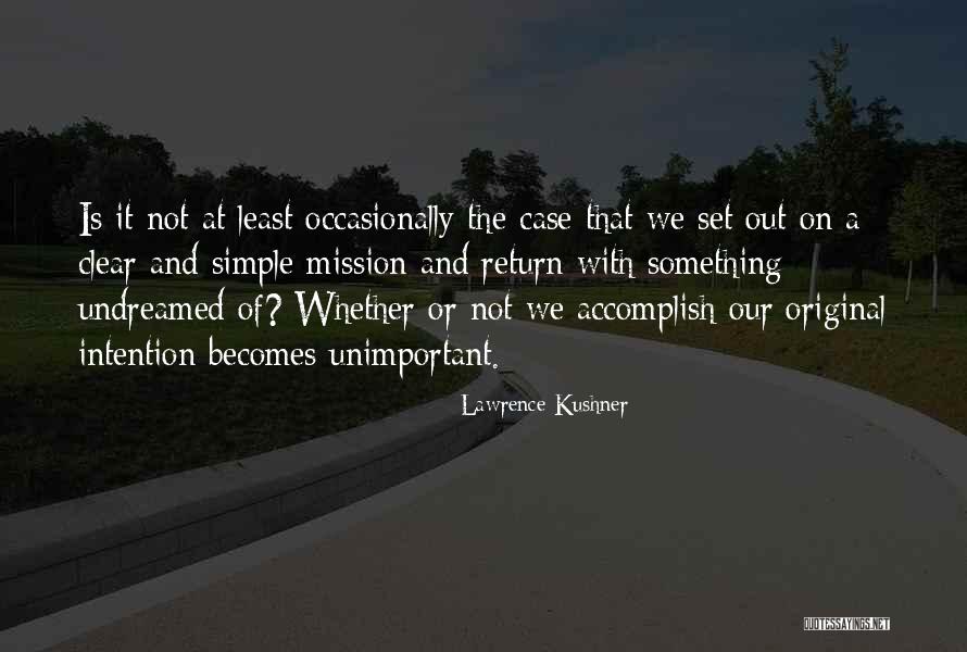 Lawrence Kushner Quotes 1706970