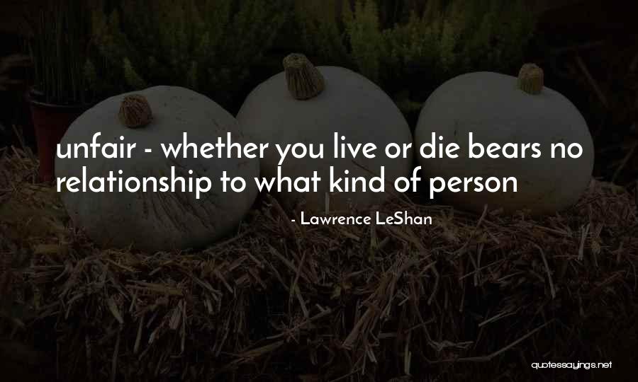 Lawrence LeShan Quotes 1056335 Lawrence LeShan Quotes 1056335