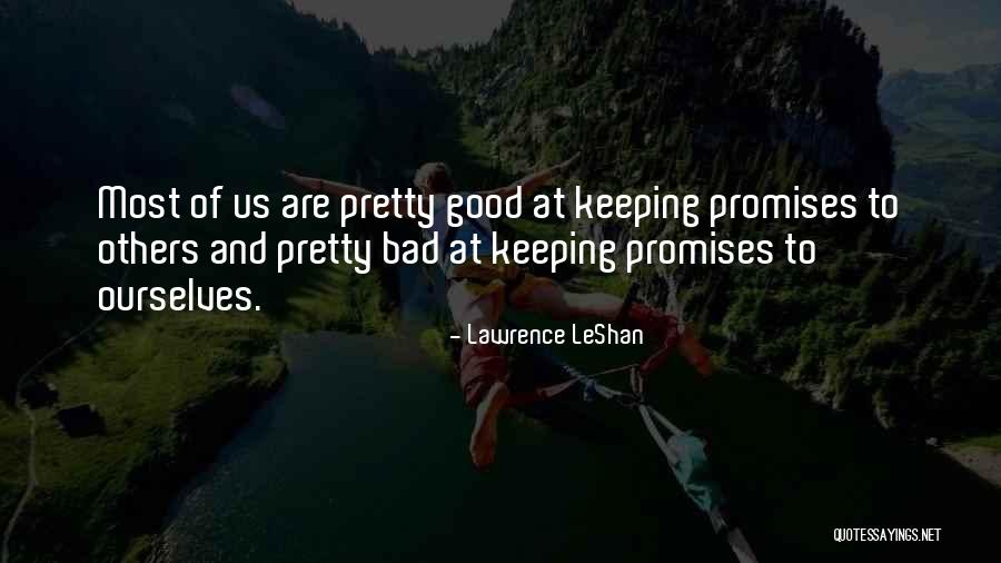 Lawrence LeShan Quotes 1233205