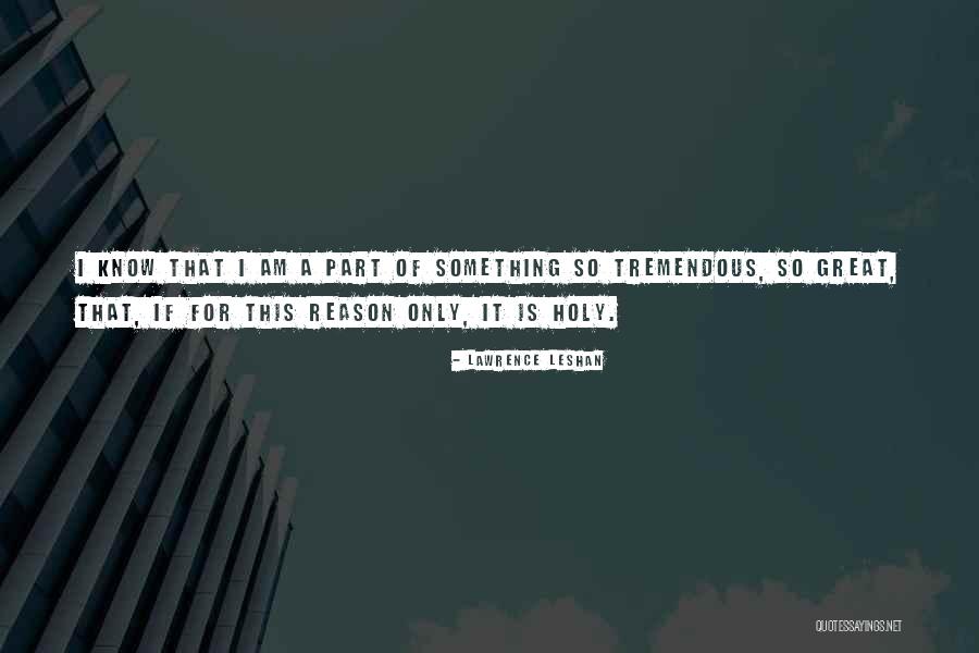 Lawrence LeShan Quotes 733249 Lawrence LeShan Quotes 733249