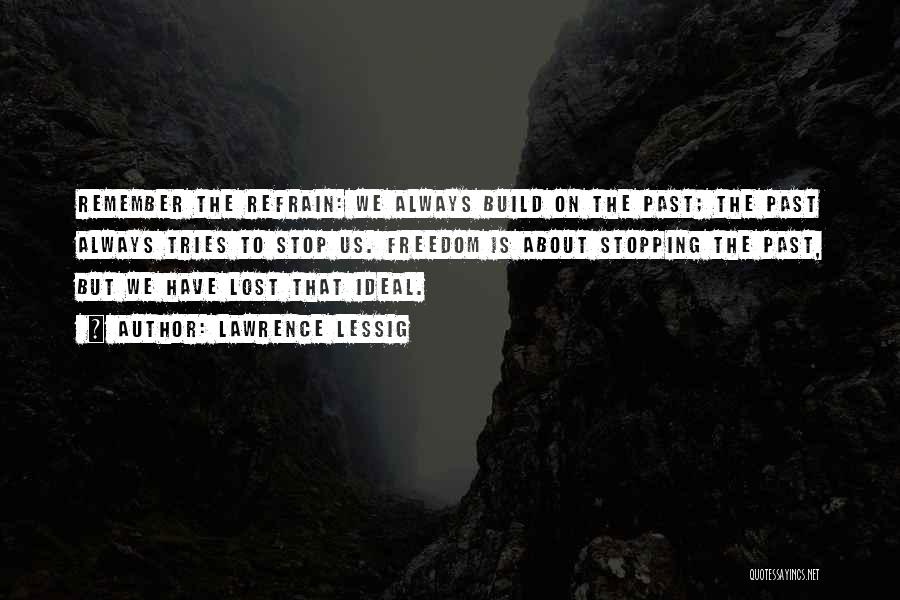 Lawrence Lessig Quotes 1136000 Lawrence Lessig Quotes 1136000
