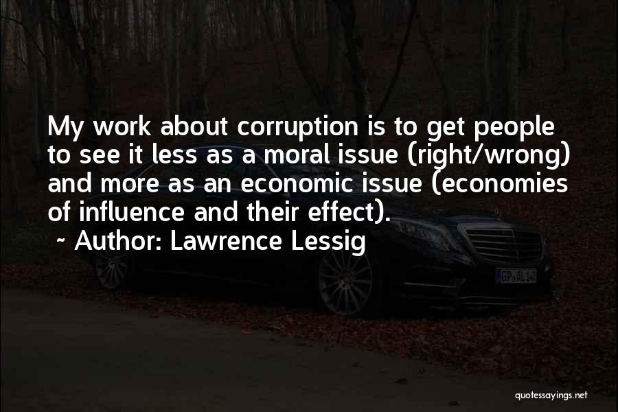 Lawrence Lessig Quotes 1160478