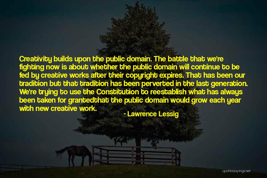 Lawrence Lessig Quotes 1293699