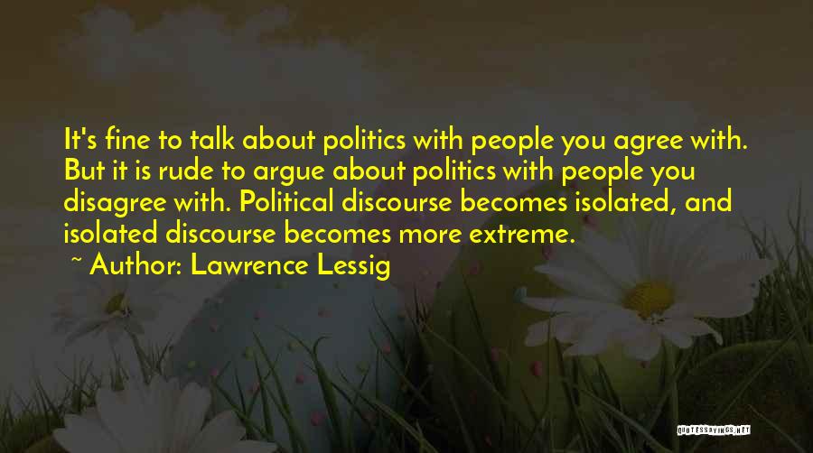 Lawrence Lessig Quotes 1589179