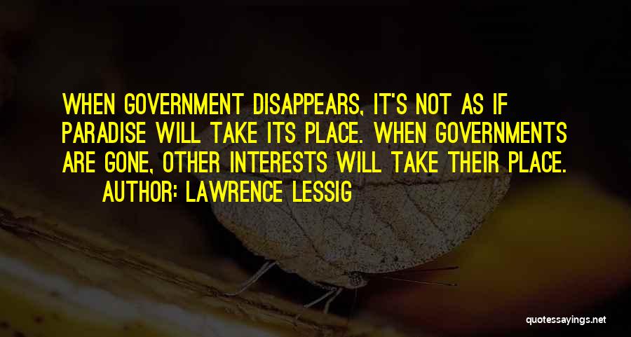 Lawrence Lessig Quotes 1591843