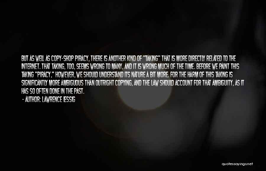 Lawrence Lessig Quotes 1713644 Lawrence Lessig Quotes 1713644