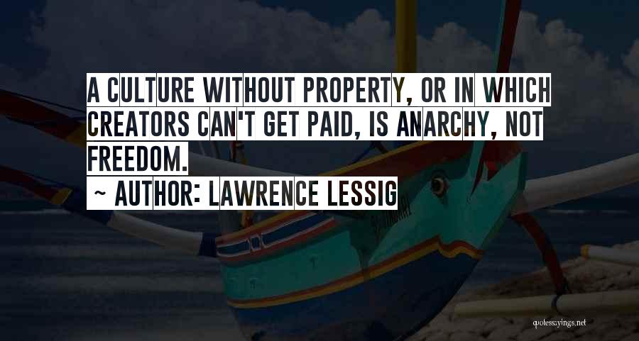 Lawrence Lessig Quotes 1766048 Lawrence Lessig Quotes 1766048