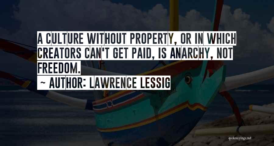 Lawrence Lessig Quotes 1766048