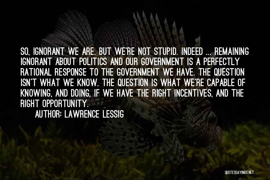 Lawrence Lessig Quotes 180866 Lawrence Lessig Quotes 180866