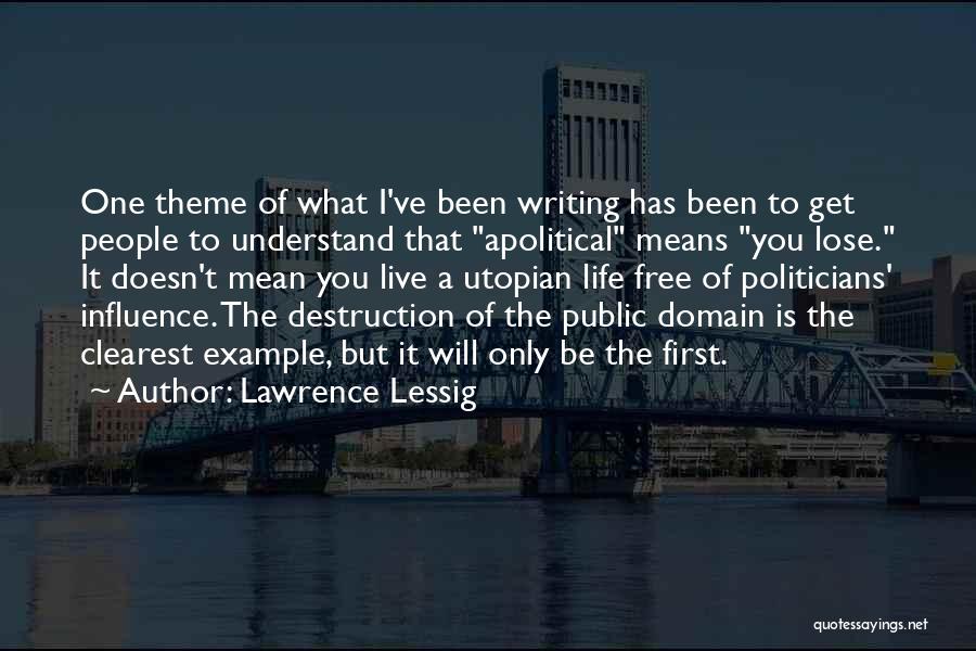 Lawrence Lessig Quotes 1808770