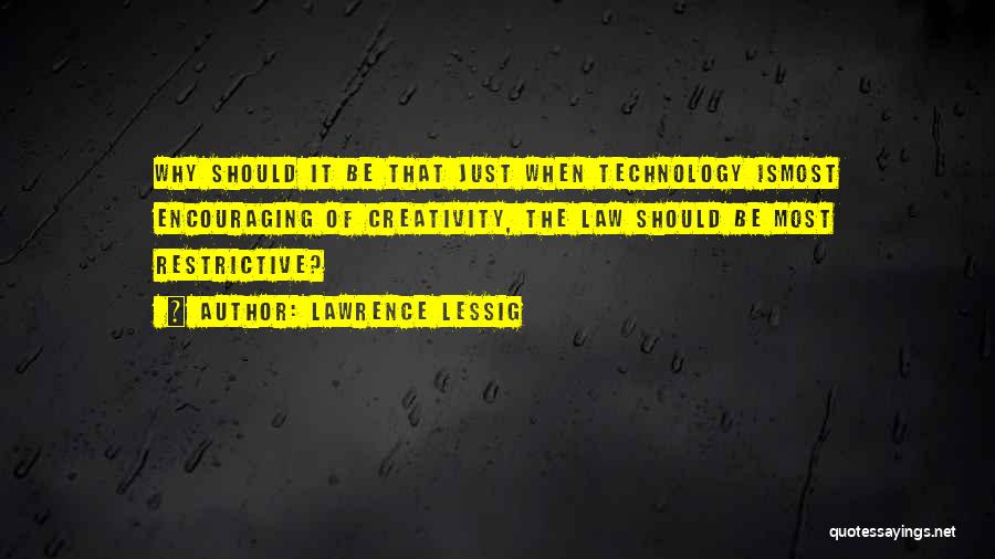 Lawrence Lessig Quotes 1851093 Lawrence Lessig Quotes 1851093