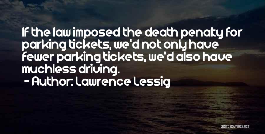 Lawrence Lessig Quotes 2246552