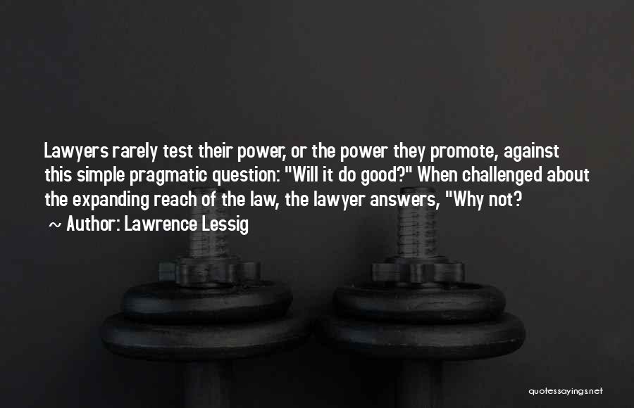 Lawrence Lessig Quotes 316158 Lawrence Lessig Quotes 316158