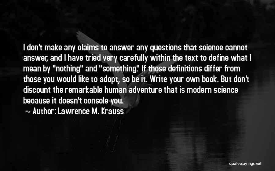 Lawrence M. Krauss Quotes 1036263