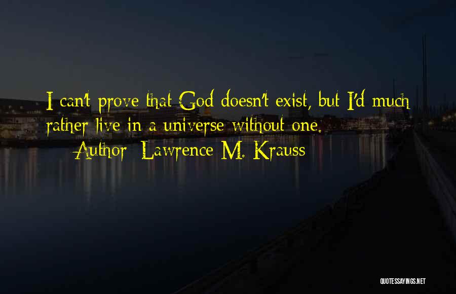 Lawrence M. Krauss Quotes 1042102