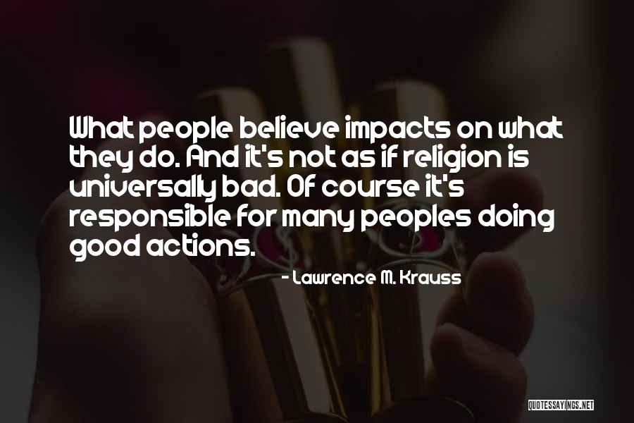 Lawrence M. Krauss Quotes 1131907