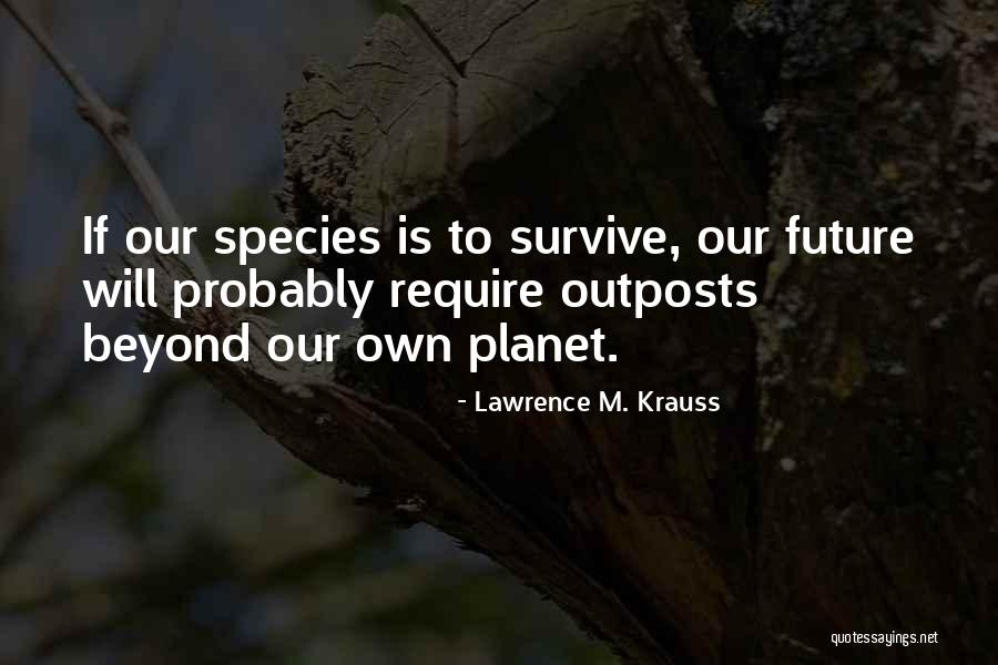 Lawrence M. Krauss Quotes 1144299