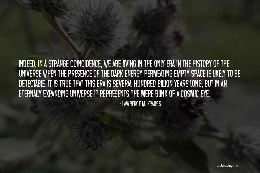 Lawrence M. Krauss Quotes 1190199