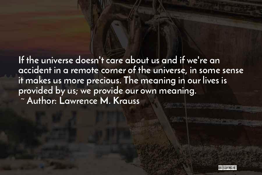 Lawrence M. Krauss Quotes 1366029