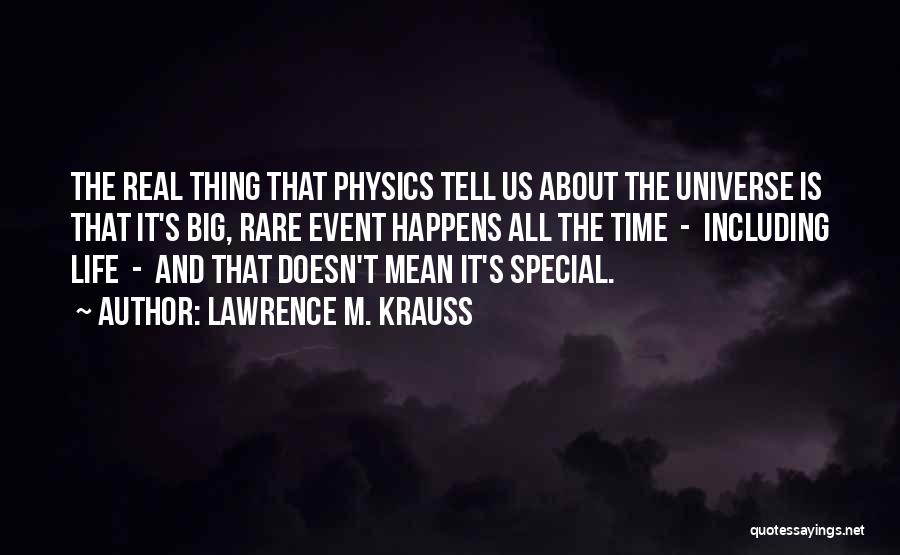 Lawrence M. Krauss Quotes 1400339