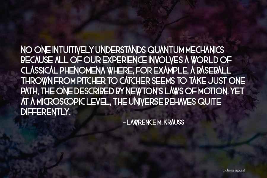 Lawrence M. Krauss Quotes 1468923