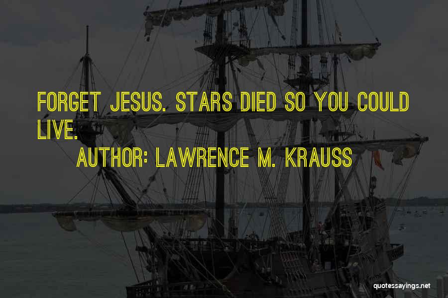 Lawrence M. Krauss Quotes 1496018