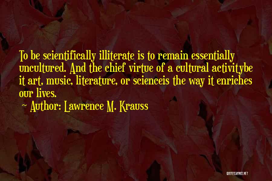 Lawrence M. Krauss Quotes 1775428