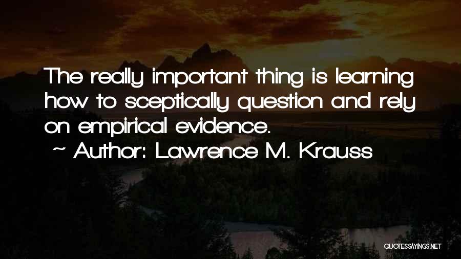 Lawrence M. Krauss Quotes 1873123