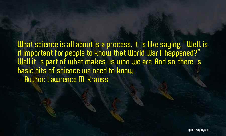 Lawrence M. Krauss Quotes 1906952