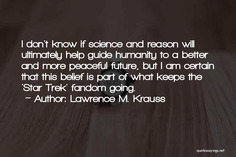 Lawrence M. Krauss Quotes 2005857