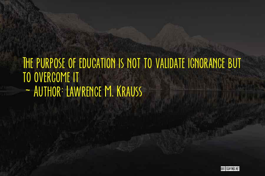 Lawrence M. Krauss Quotes 2132998