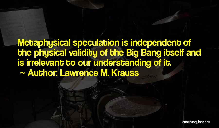 Lawrence M. Krauss Quotes 421368